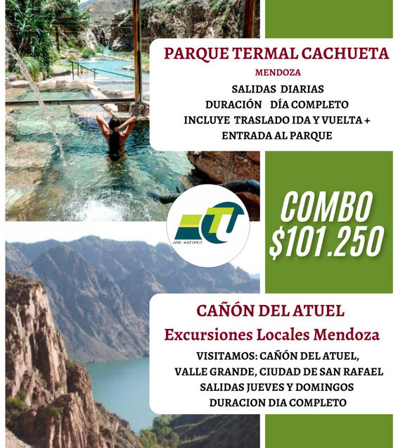 Parque Termal Cacheuta + Cañón del Atuel – Turismo Uspallata